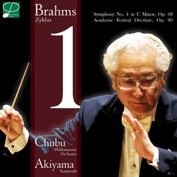 Cover of Brahms: Symphony No. 1 in C Minor, Op. 68 & Academic Festival Overture, Op. 80 (Live)