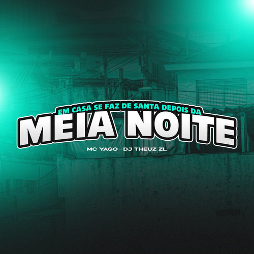 Em Casa Se Faz de Santa, Depois da Meia Noite