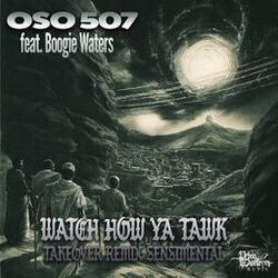Cover of Watch How Ya Tawk (Takeover Remix Sensimental)