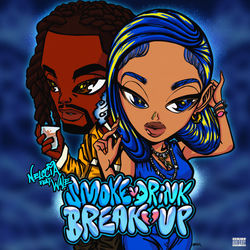 Smoke, Drink, Break Up (feat. Wale)