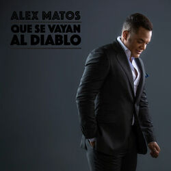 Cover of Que Se Vayan al Diablo
