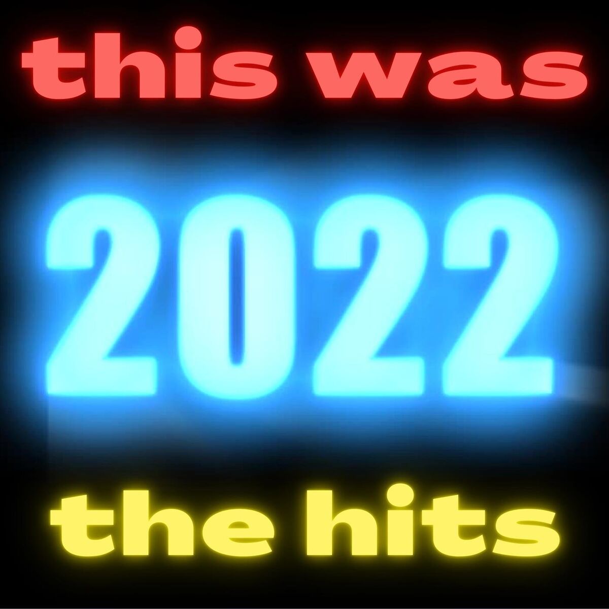 Album cover of this was 2022 the hits