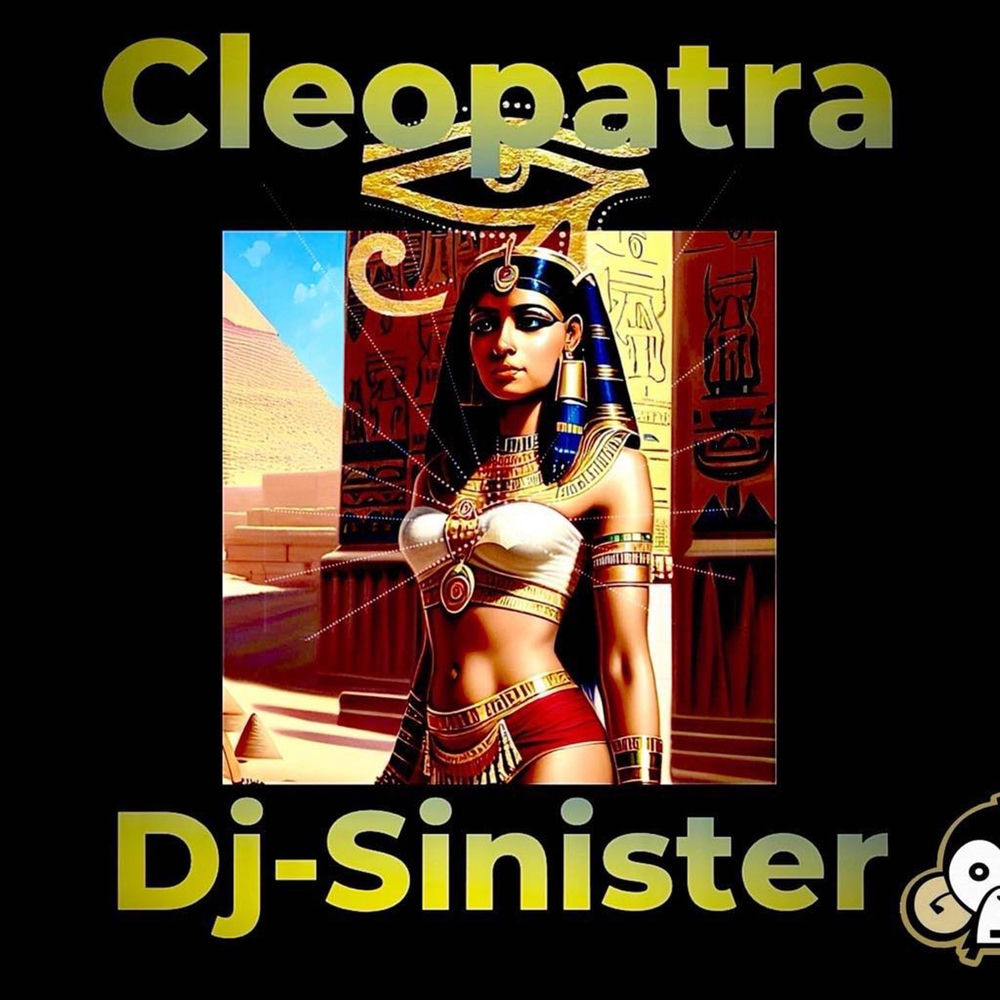 Album artwork for Cleopatra by DJ Sinister