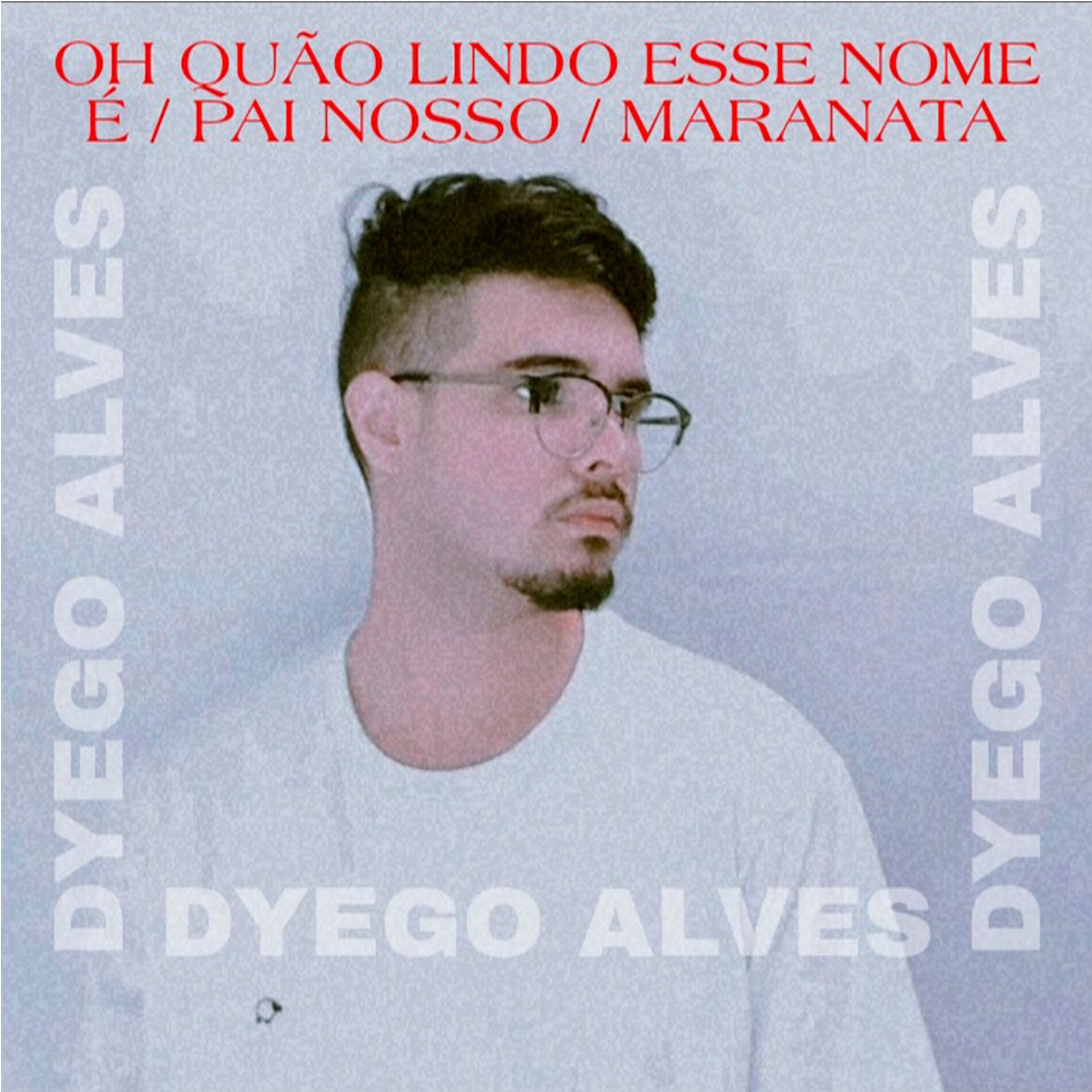 Album cover of Oh Quão Lindo Esse Nome É / Pai Nosso / Maranata