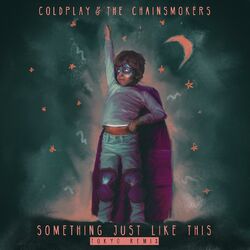 Cover of Something Just Like This (Tokyo Remix)