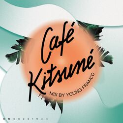 Cover of Café Kitsuné Mixed by Young Franco (Day)