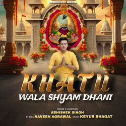 Cover of Khatu Wala Shyam Dhani