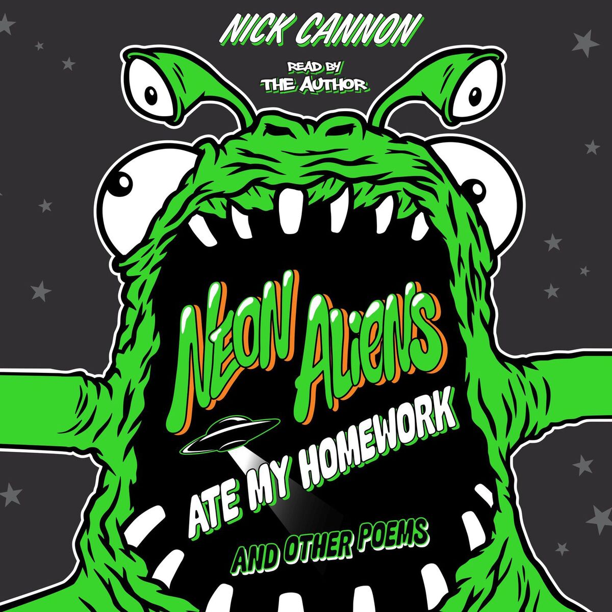 Album cover of Neon Aliens Ate My Homework and Other Poems (Unabridged)
