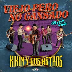 Cover of Viejo Pero No Cansado (En Vivo)
