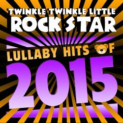 Cover of Lullaby Hits of 2015