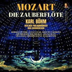 Cover of Mozart: Die Zauberflöte, K. 620 by Karl Böhm (2024 Remastered, Berlin 1964)
