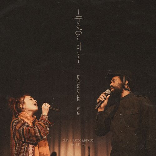 Hold On To Me (feat. AHI) - Live by Lauren Daigle - 71 BPM