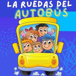 Cover of Las Ruedas Del Autobús
