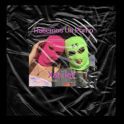 Hacemos Un Porno (Freestyle)