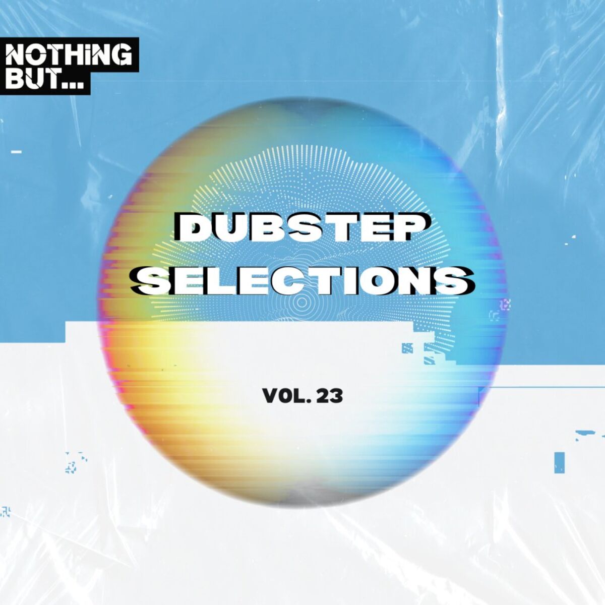 Album cover of Nothing But... Dubstep Selections, Vol. 23