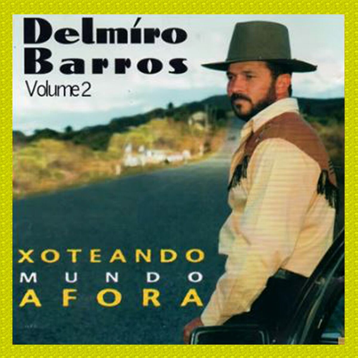 Album cover of VOL. 2 - XOTEANDO MUNDO A FORA