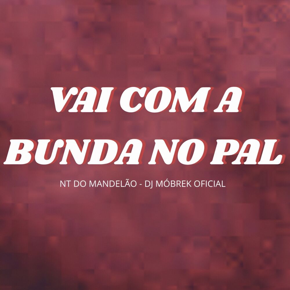 Picture of VAI COM A BUNDA NO PAL