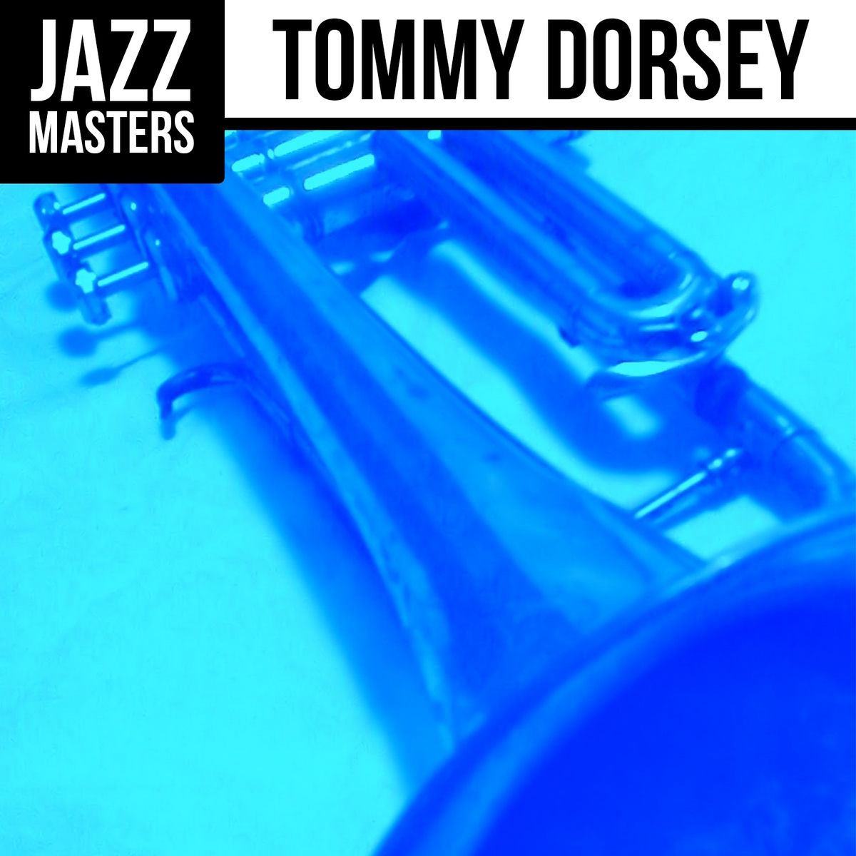 Album cover of Jazz Masters: Tommy Dorsey