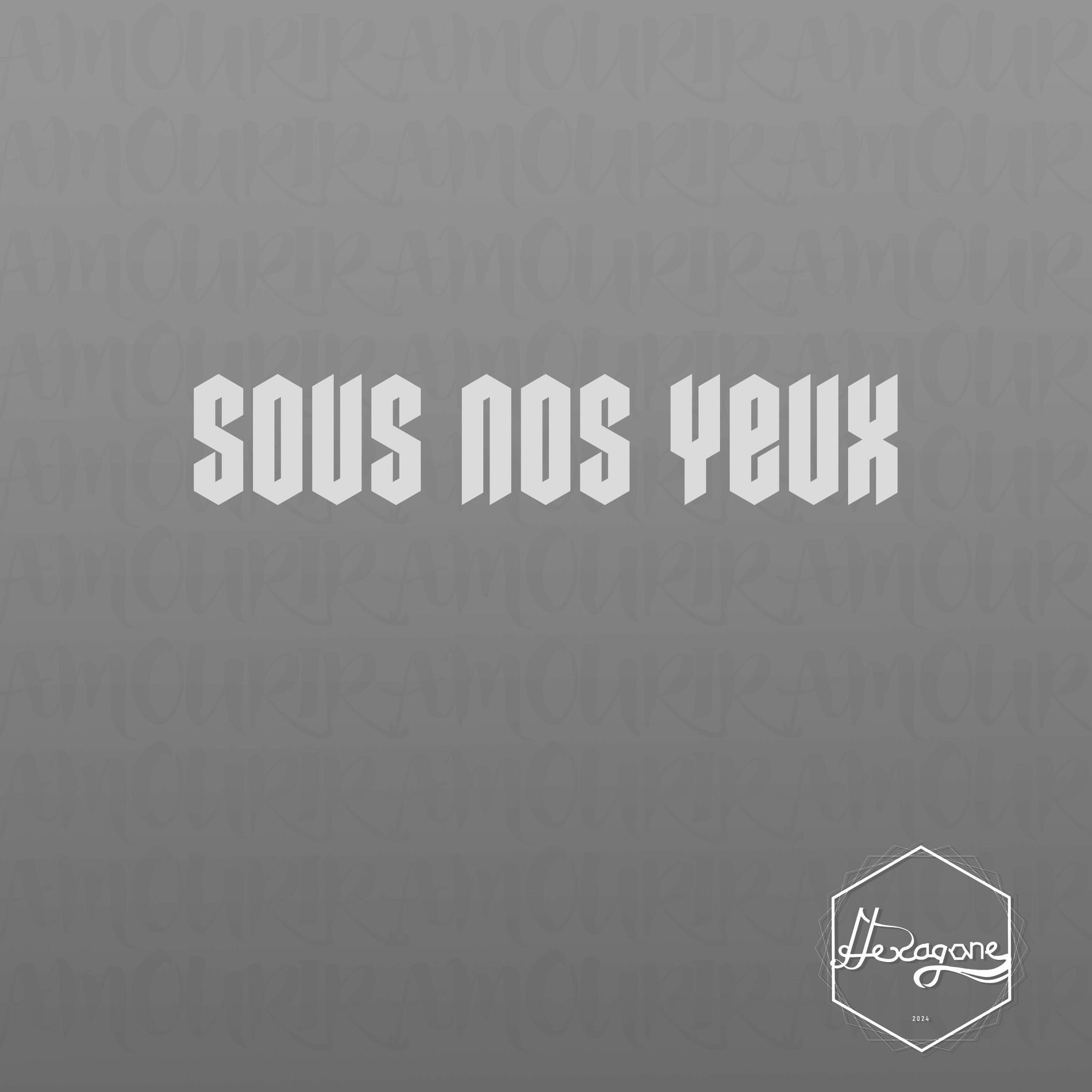 Album cover of Sous nos yeux