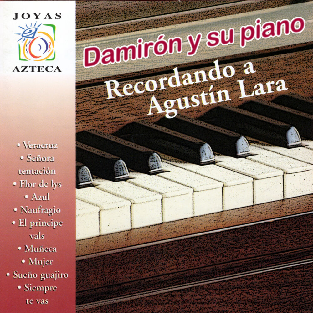 Picture of Damirón y Su Piano, Recordando a Agustín Lara