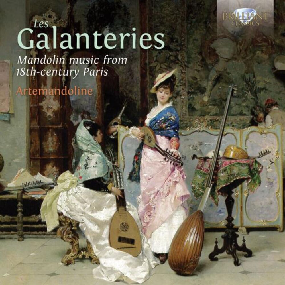 Picture of Les Galanteries: Mandolin Music from 18th-Century Paris