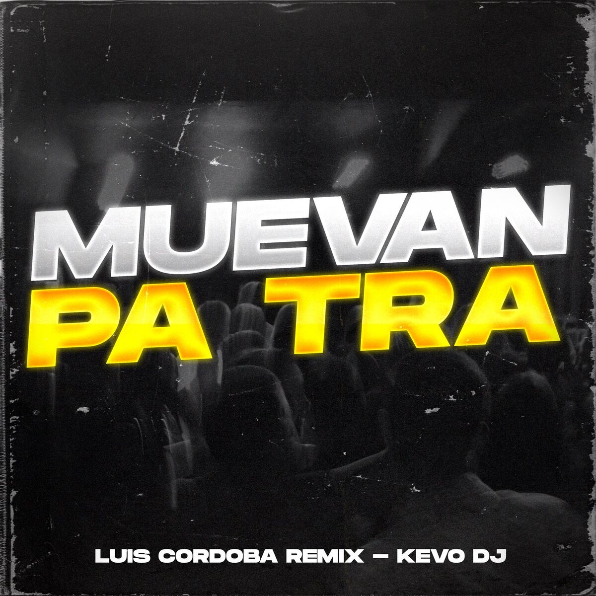 Album cover of Muevan Pa Tra