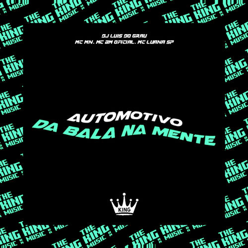 Automotivo da Bala na Mente