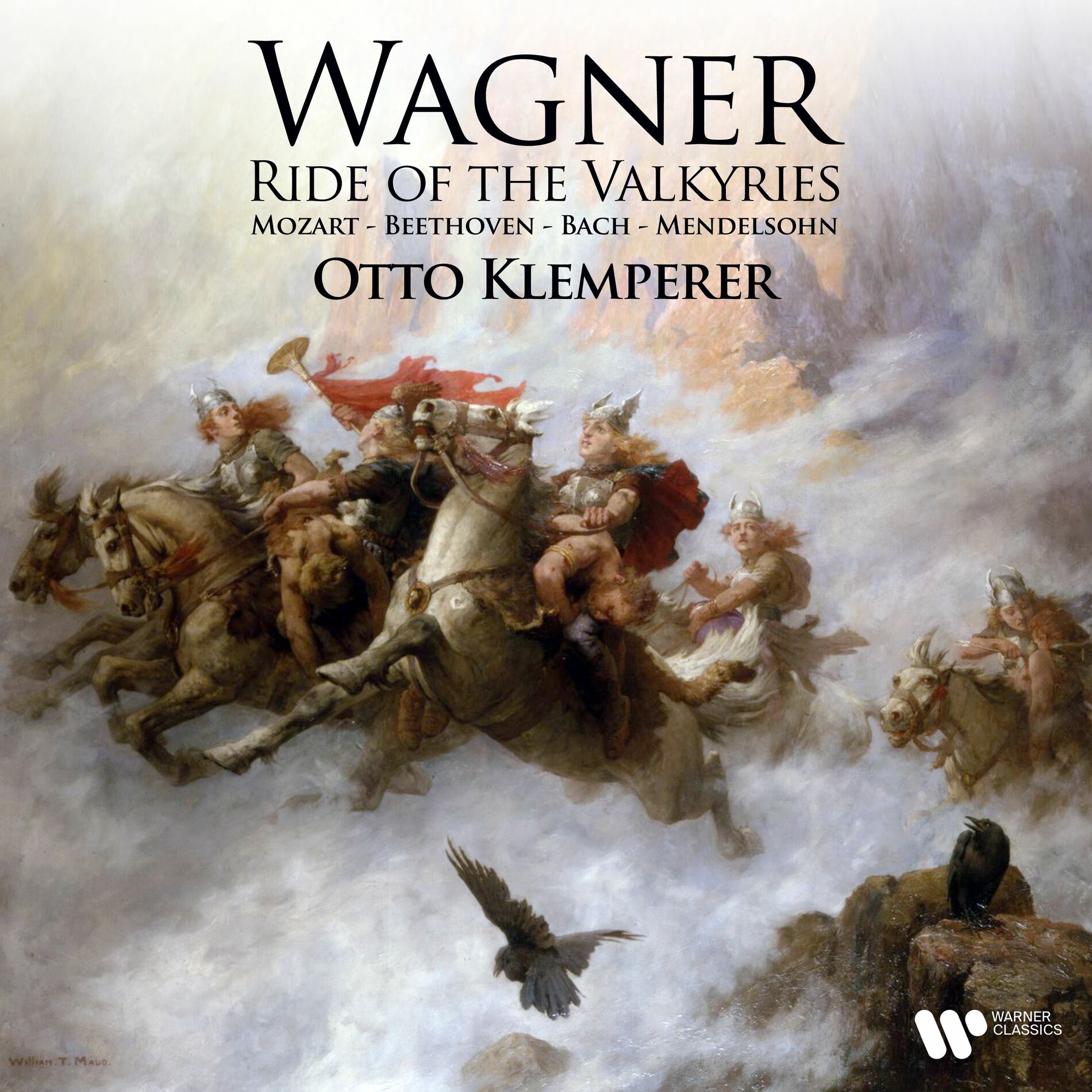 Album cover of Wagner Ride of the Valkyries - Mozart, Beethoven, Bach, Mendelssohn