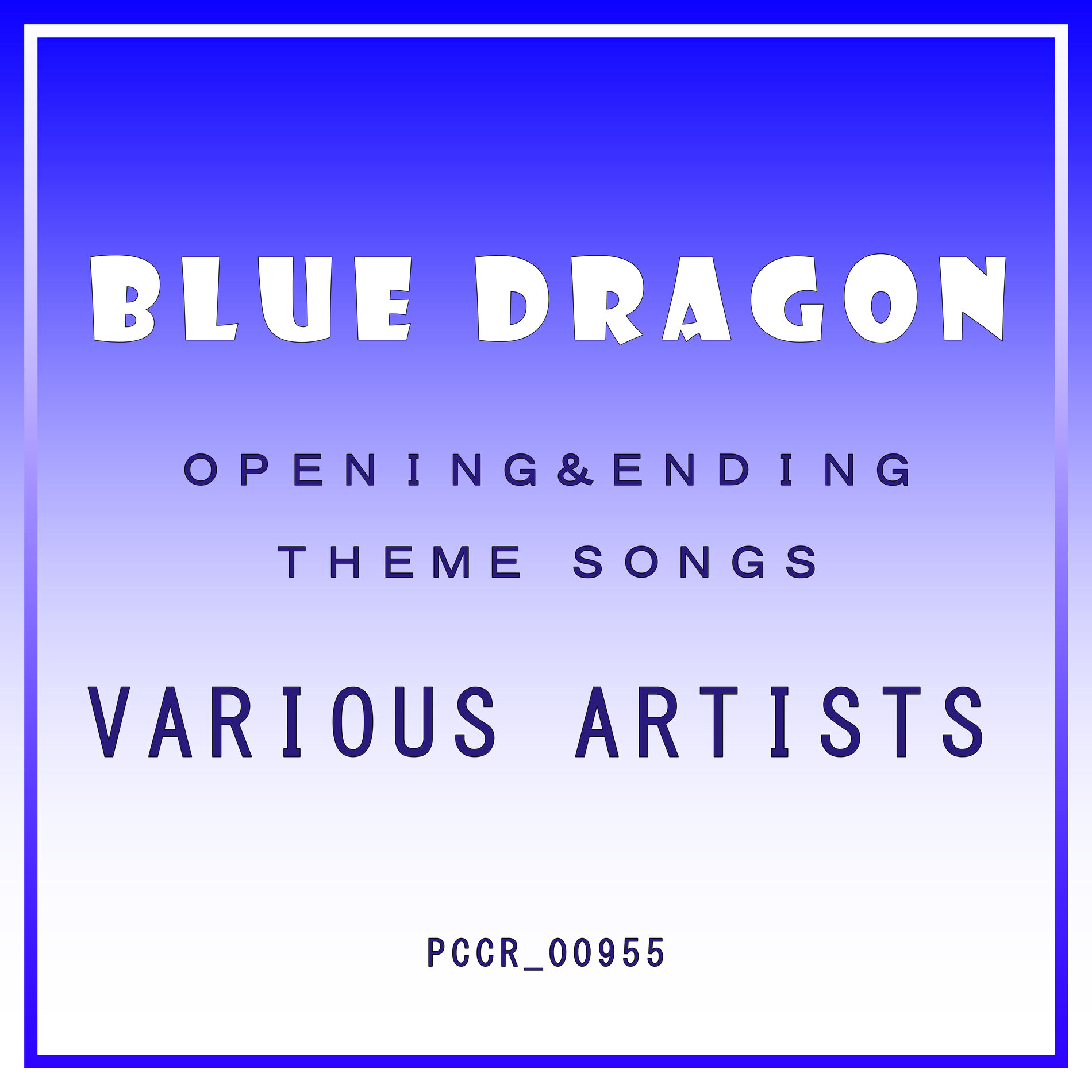 Album cover of Blue Dragon Opening & Ending Theme Songs