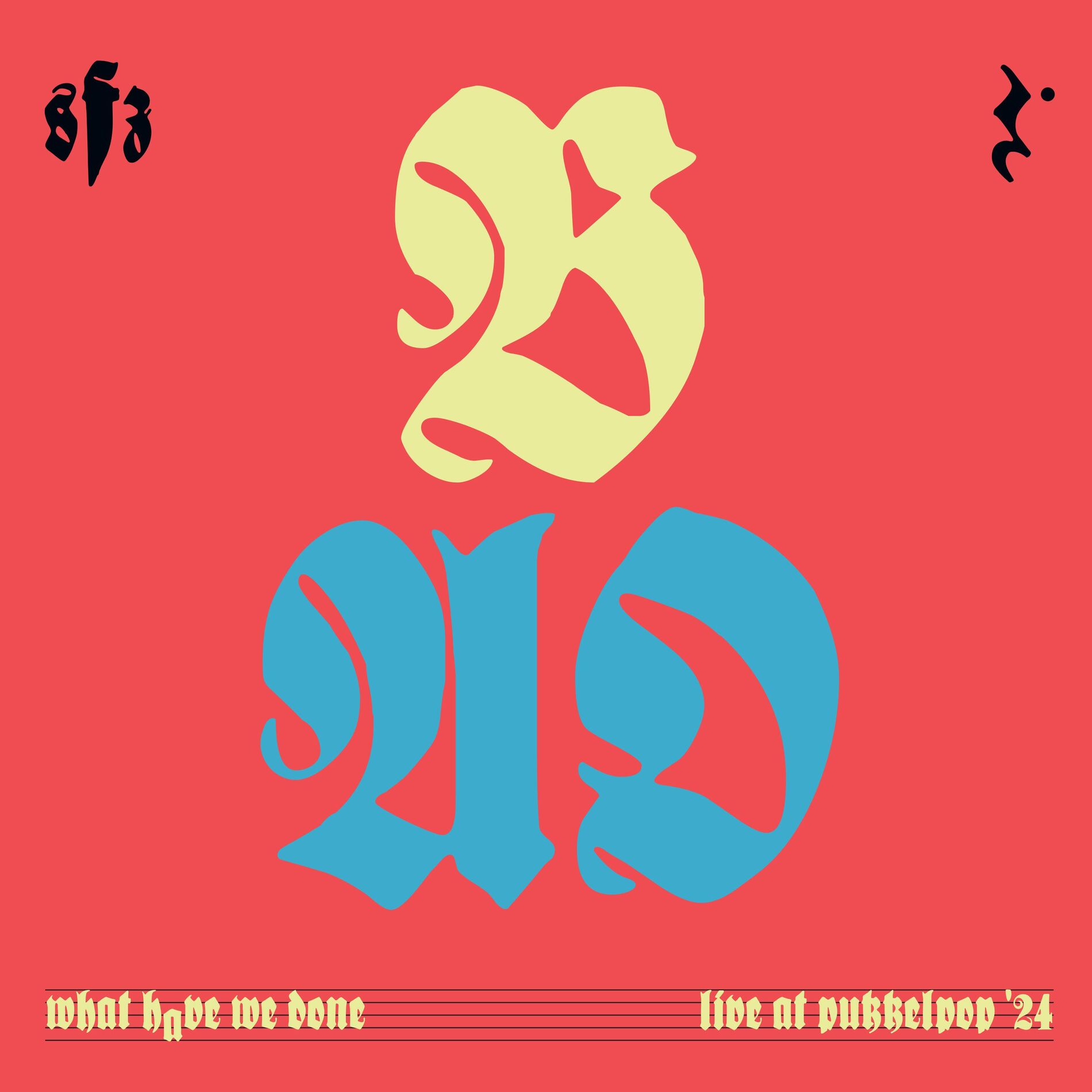 Album cover of What Have We Done (Live at Pukkelpop)
