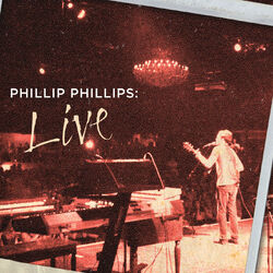 Cover of Phillip Phillips: Live