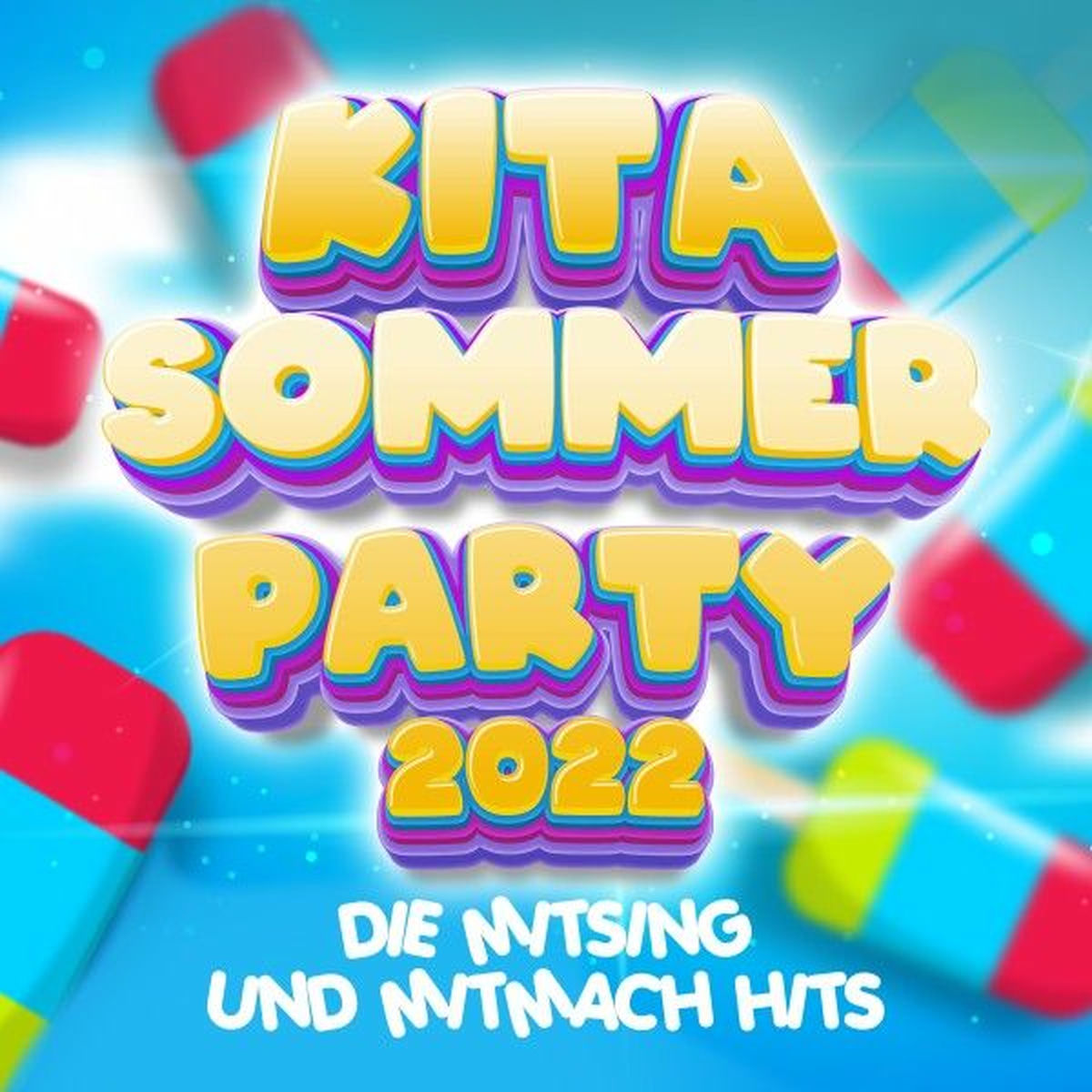 Album cover of Kita Sommer Party 2022 - Die Mitsing und Mitmacht Hits