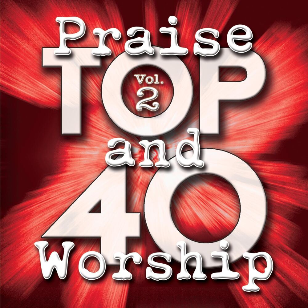 Picture of Top 40 Praise And Worship (Vol. 2)