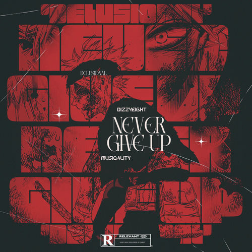 Delusional (Never Give Up)