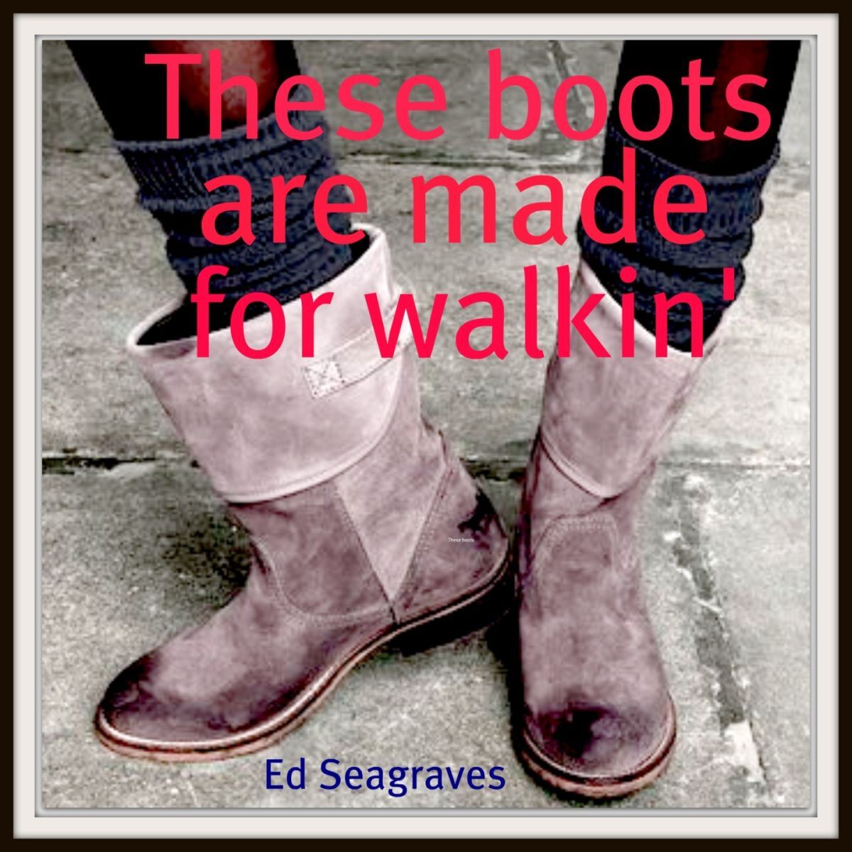 Album cover of These Boots Are Made for Walkin'