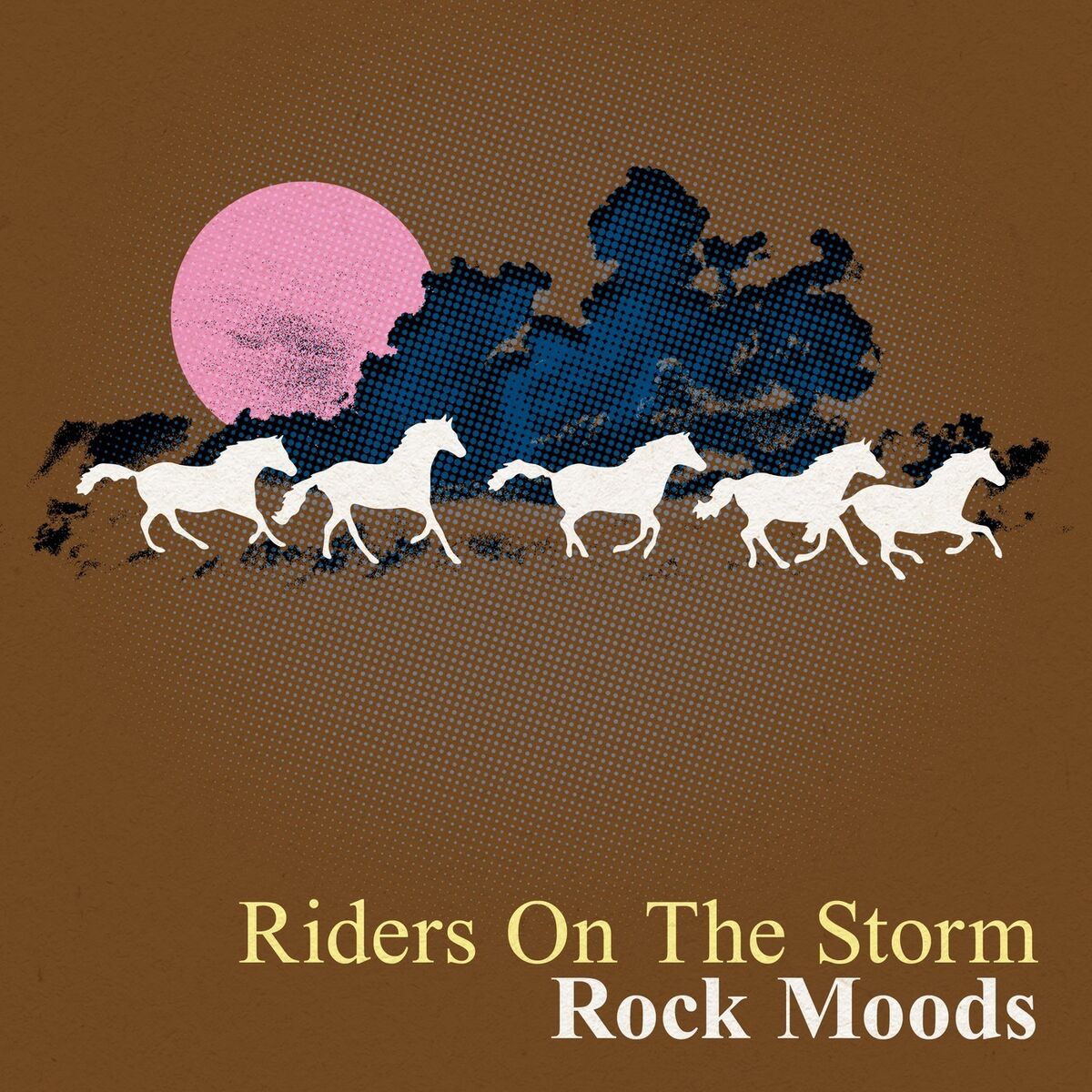 Album cover of Riders On the Storm: Rock Moods