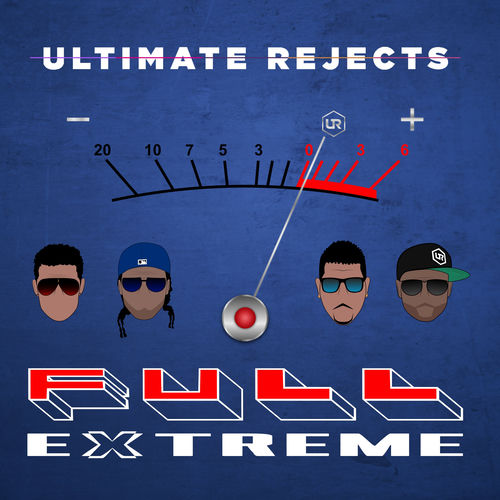 Full Extreme by Ultimate Rejects - 128 BPM