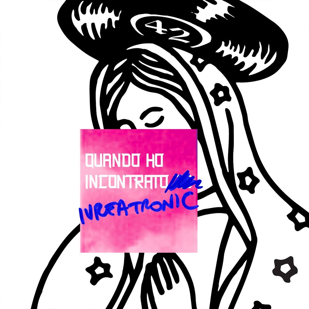 Picture of Quando ho incontrato Ivreatronic (Remixes)