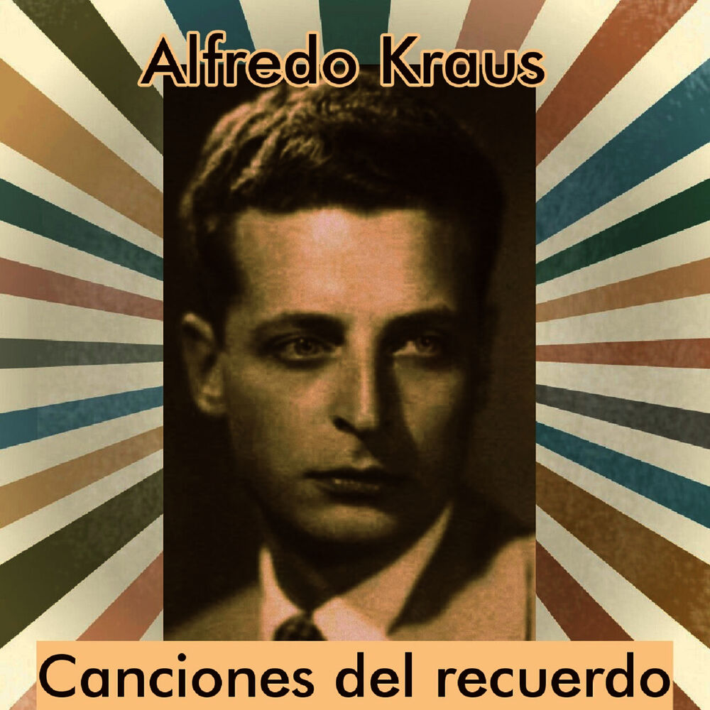 Picture of Alfredo Kraus - Canciones del Recuerdo