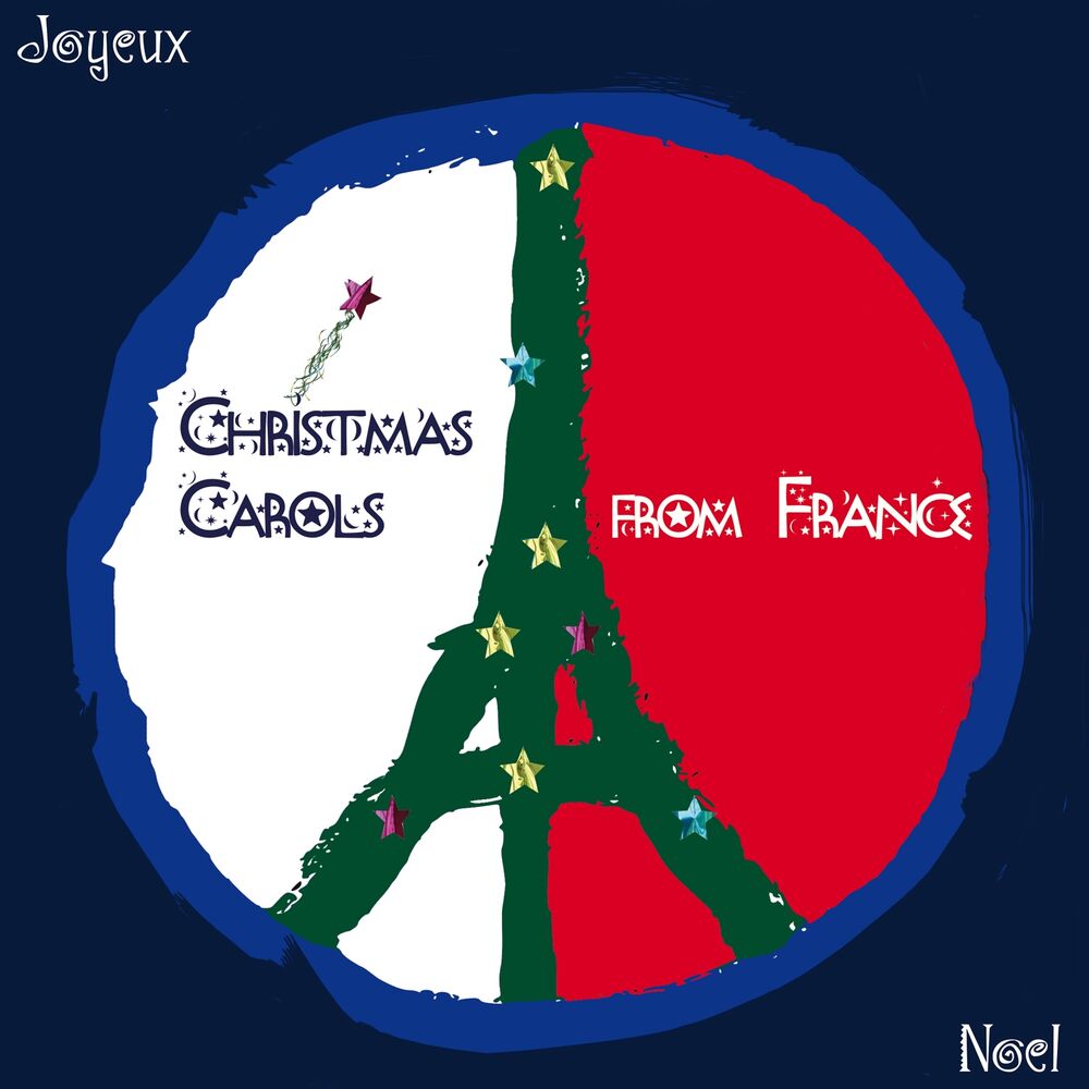 Picture of Christmas Carols from France: Joyeux Noel (Xmas in Paris)
