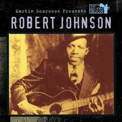 Cover of Martin Scorsese Presents The Blues: Robert Johnson