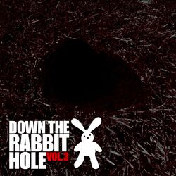 Cover of Down The Rabbit Hole Vol.3