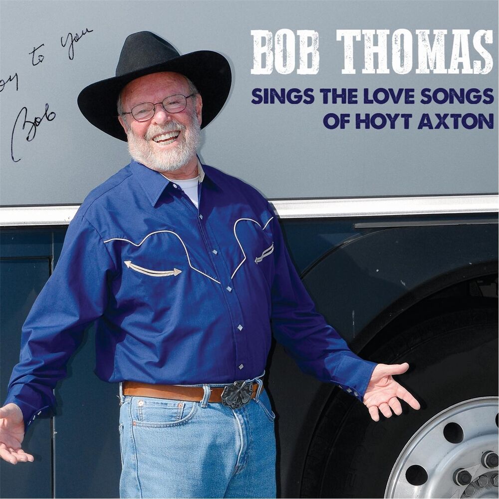 Picture of Bob Thomas Sings the Love Songs of Hoyt Axton