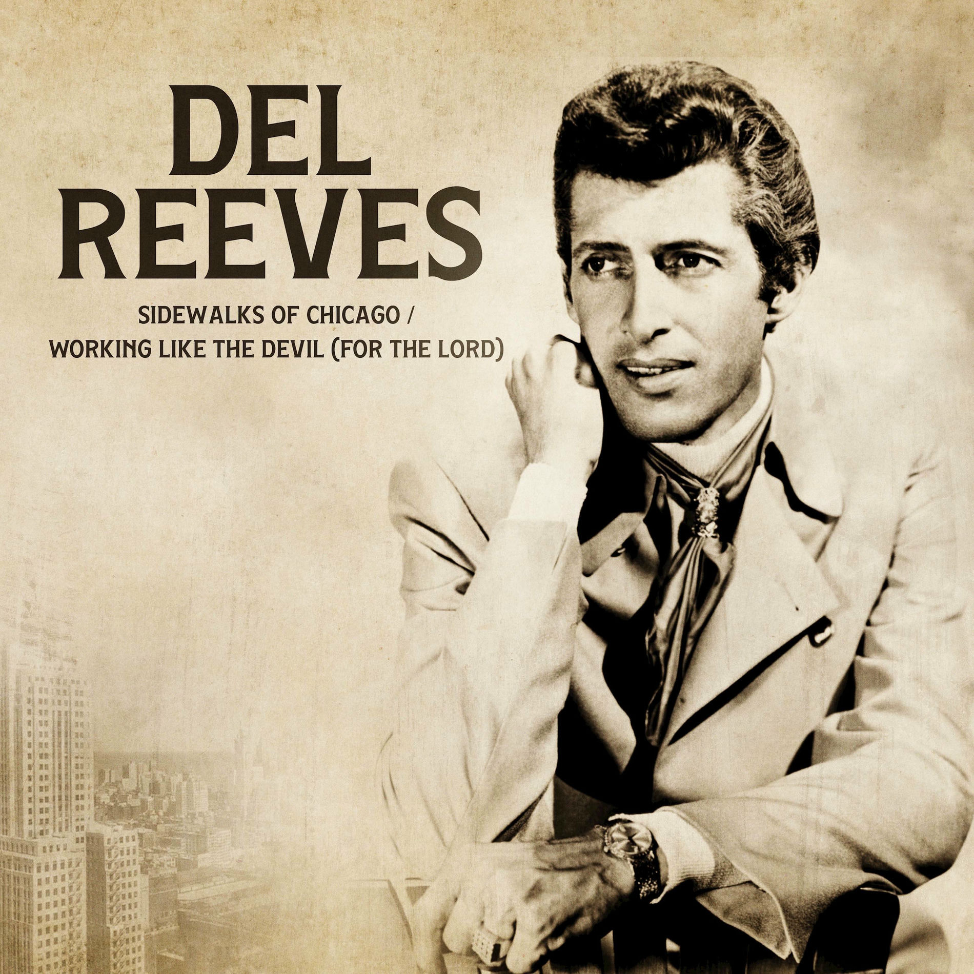 Album cover of Working Like the Devil (For the Lord) / Sidewalks of Chicago