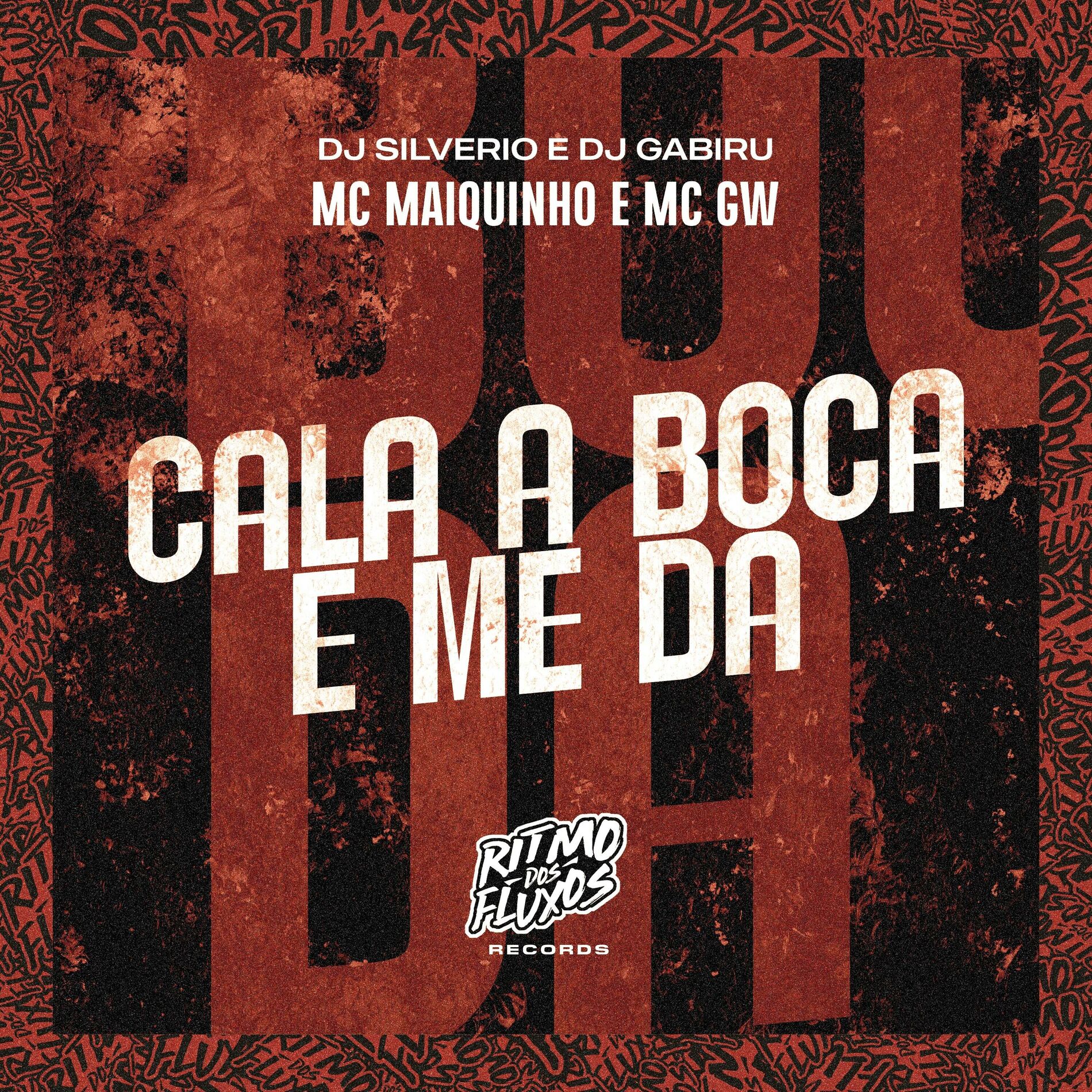 Album cover of Cala a Boca e Me Dá
