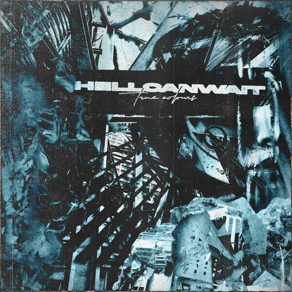 HELL CAN WAIT - True Colours [single] (2025)