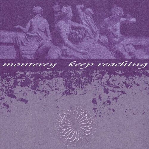  Monterey / Keep Reaching (2024) 