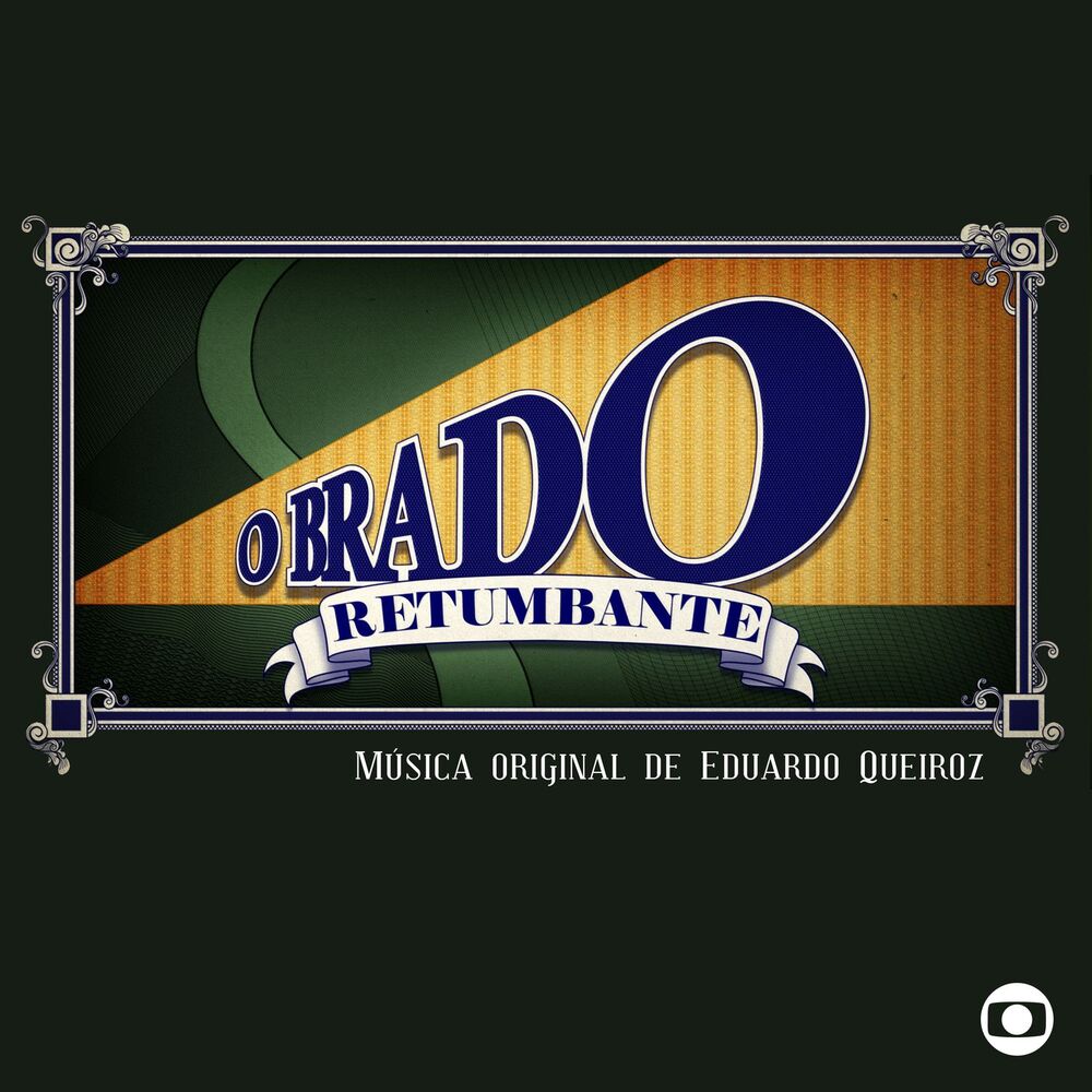 Picture of O Brado Retumbante - Música Original de Eduardo Queiroz