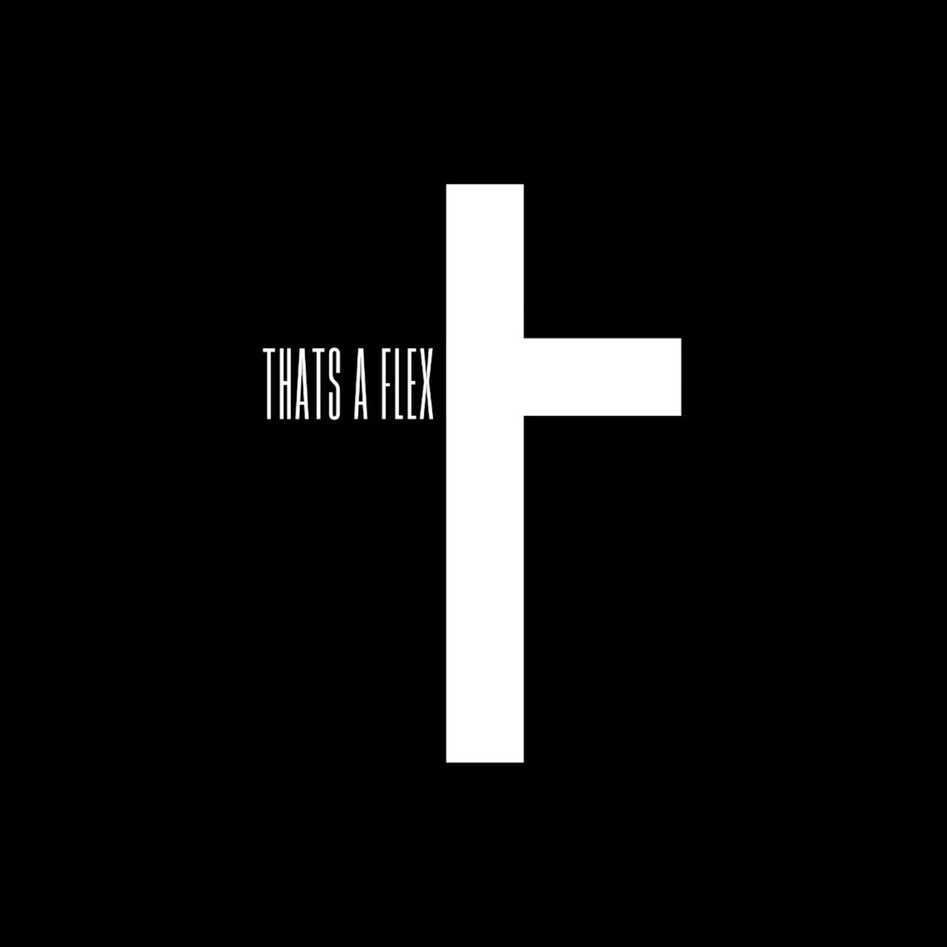 Album cover of That's A Flex