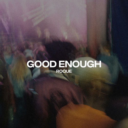 Good enough